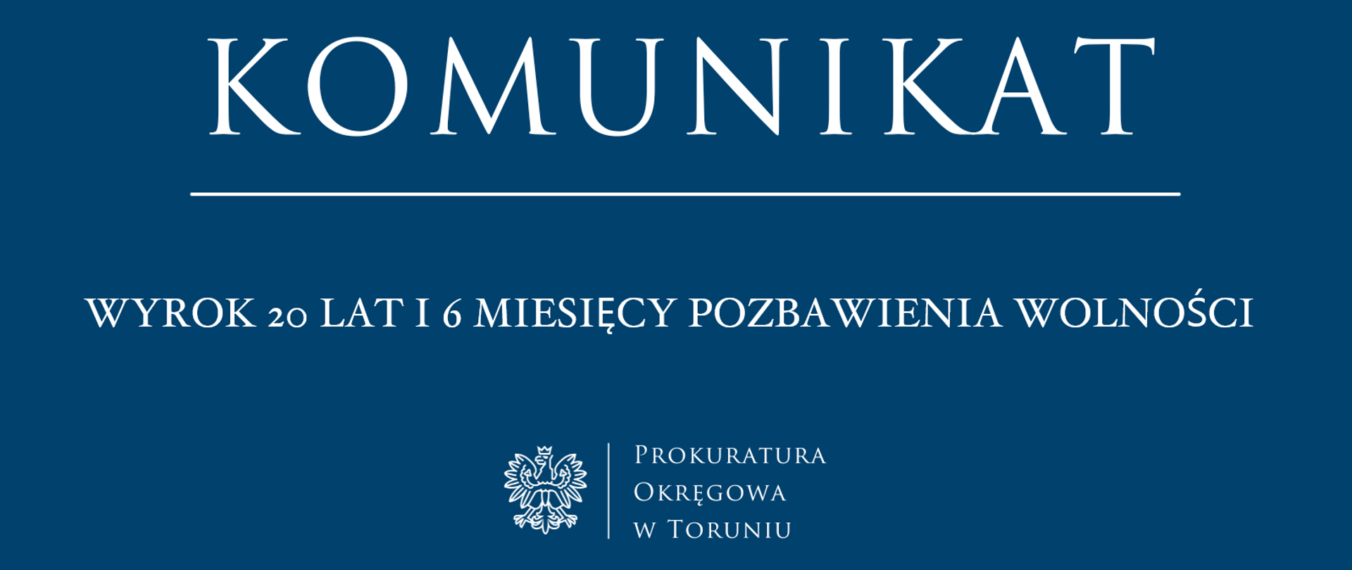 Wyrok 20 lat i 6 miesięcy