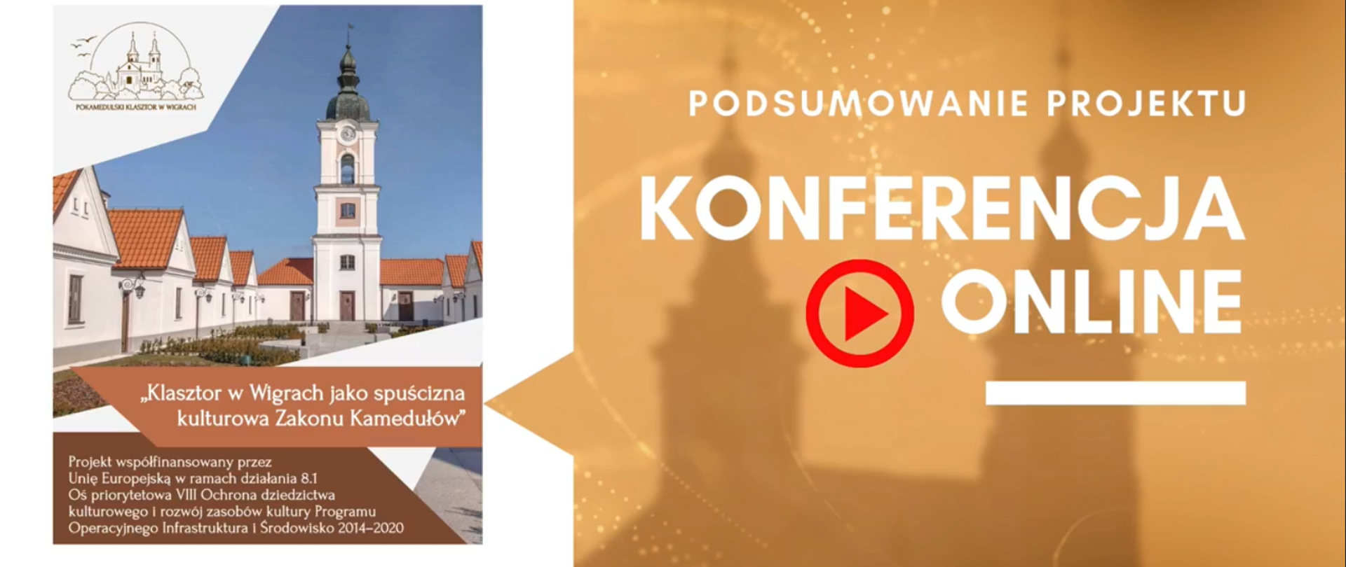 Klasztor w Wigrach jako spuścizna kulturowa Zakonu Kamedułów - konferencja online