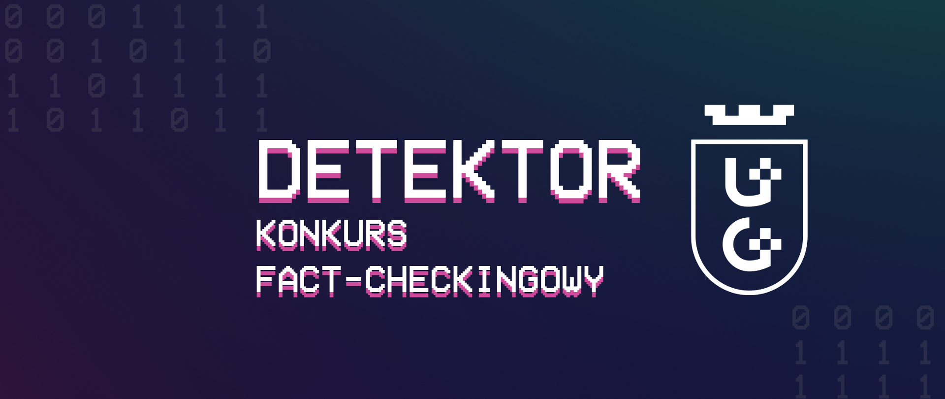Zdjęcie w poziomie. Na fioletowym tle napis "Detektor. Konkurs Fact-checkingowy