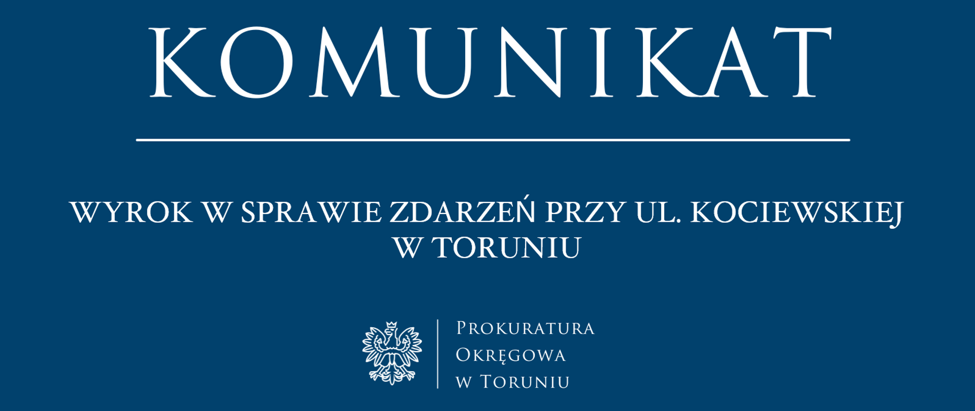Wyrok w sprawie zdarzeń przy ul. Kociewskiej w Toruniu