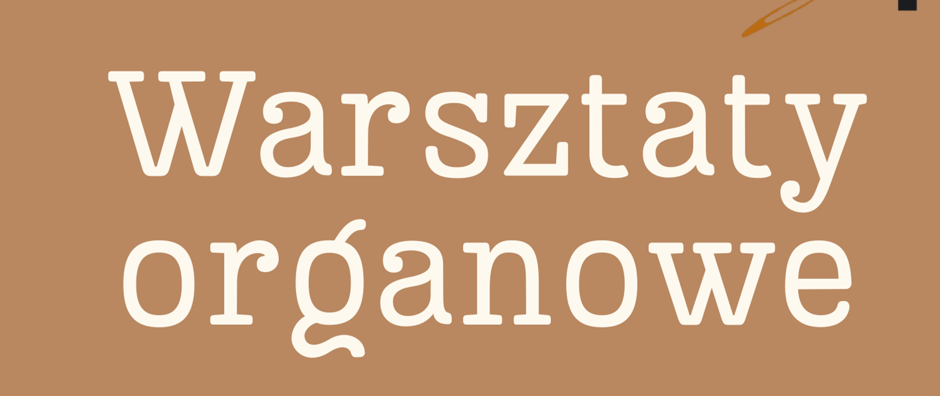 To plakat informujący o Warsztatach Organowych organizowanych przez Państwową Szkołę Muzyczną I i II stopnia im. Fryderyka Chopina w Nowym Targu. Prowadzący: prof. dr hab. Marek Stefański z Akademii Muzycznej im. Krzysztofa Pendereckiego w Krakowie. Kiedy: 11 grudnia (czwartek) 2025 r. Godzina: 13:00 Gdzie: SALA KONCERTOWA Grafika przedstawia duży, zabytkowy prospekt organowy w kościelnym wnętrzu. 
