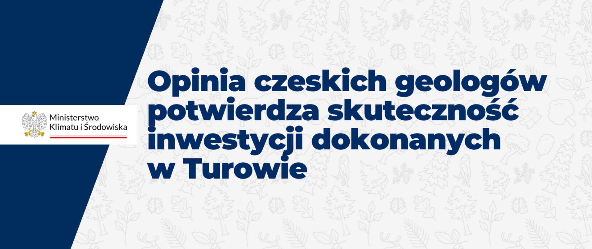 Opinia czeskich geologów potwierdza skuteczność inwestycji dokonanych w Turowie