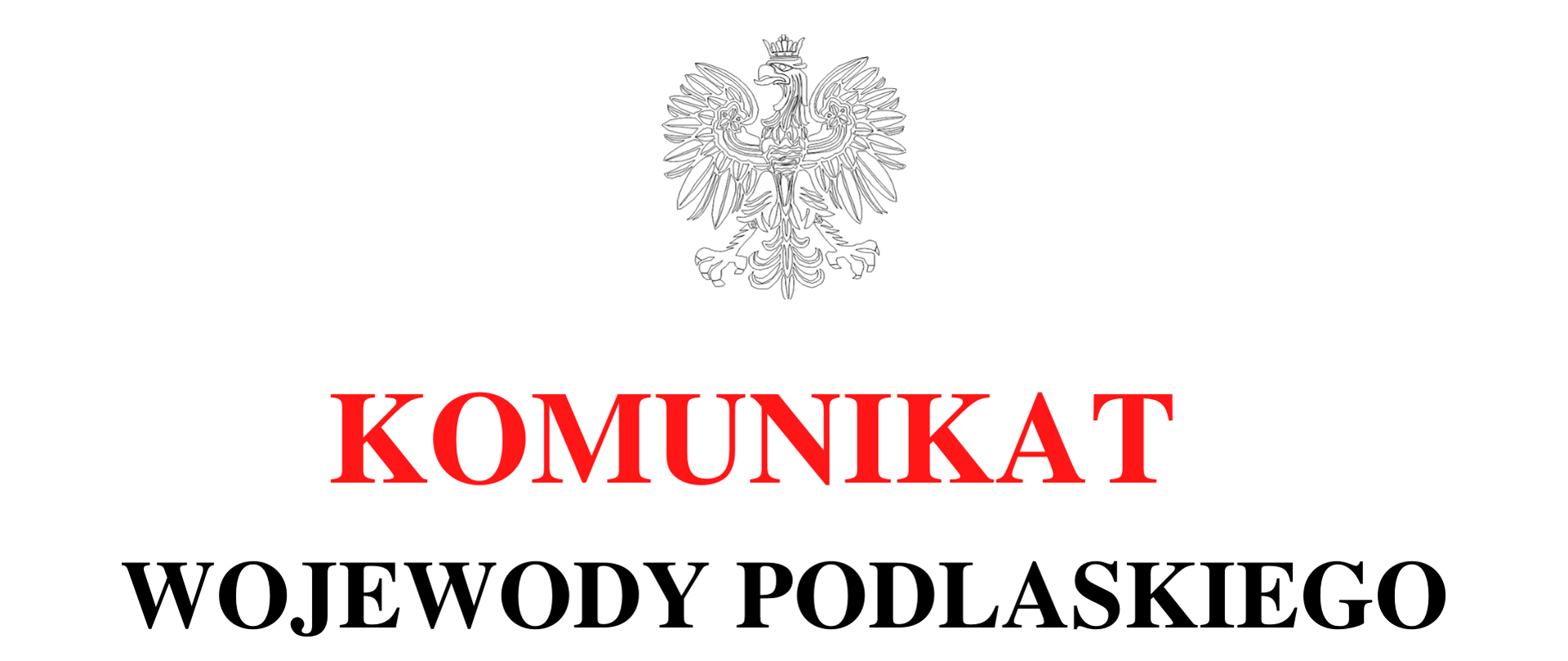 Komunikat wojewody podlaskiego 