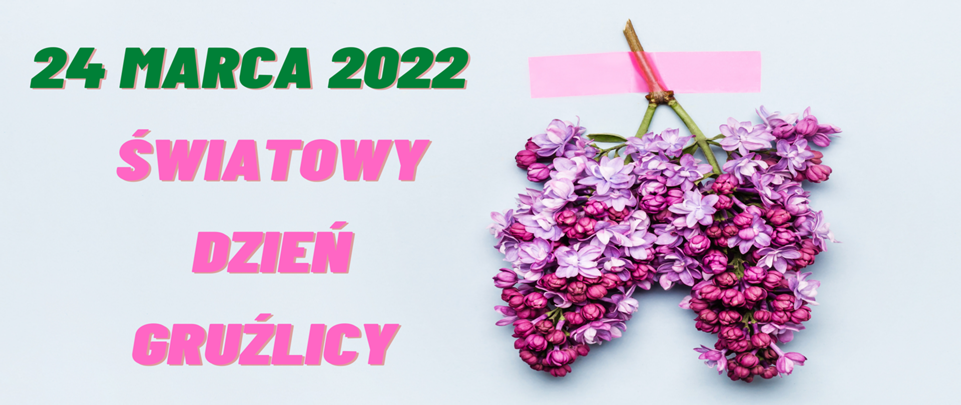 24 marca Światowy Dzień Gruźlicy 2022 - Płuca z kwiatów i gałązka przyczepiona na plaster.