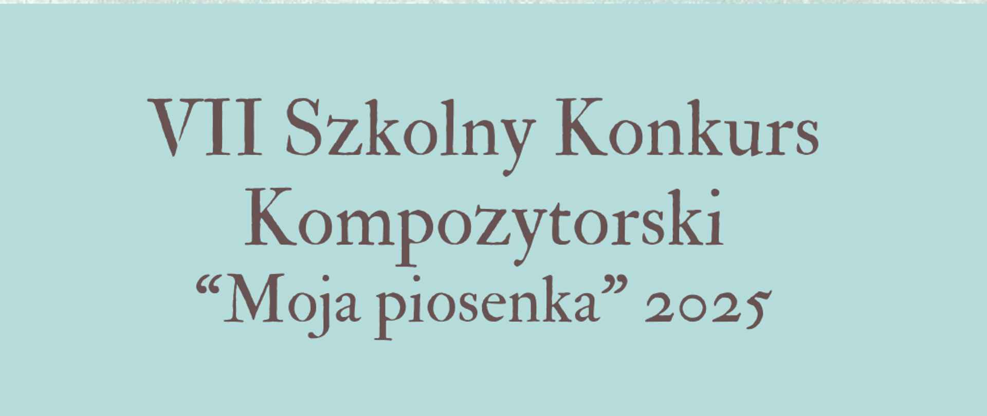 Ilustracja przedstawia dwoje dzieci lecących na wielkiej wiolonczeli, która unosi się w chmurach. Pod grafiką znajduje się napis: „VII Szkolny Konkurs Kompozytorski Moja piosenka 2025. Ułóż melodię do wiersza Wandy Chotomskiej pt. Wiolonczela. Więcej informacji na stronie szkoły w zakładce Co robimy.”