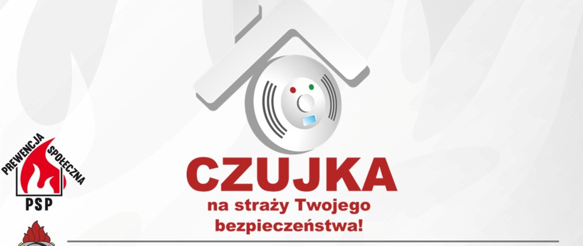 Czujka na straży Twojego bezpieczeństwa!