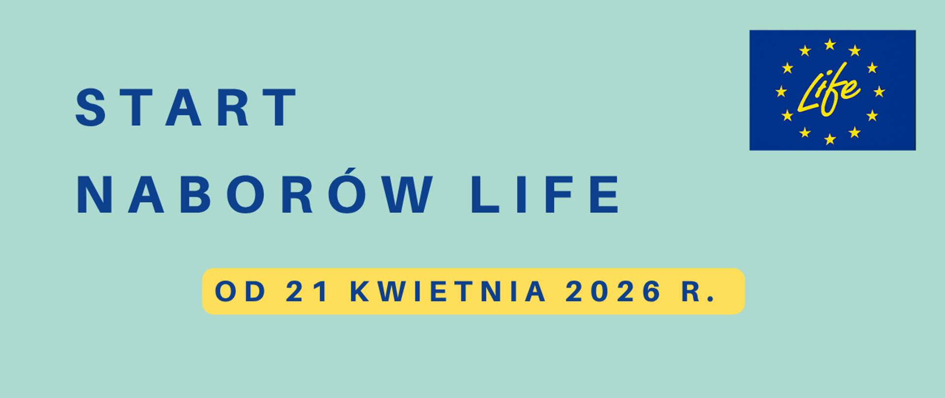 Start naborów Life. 