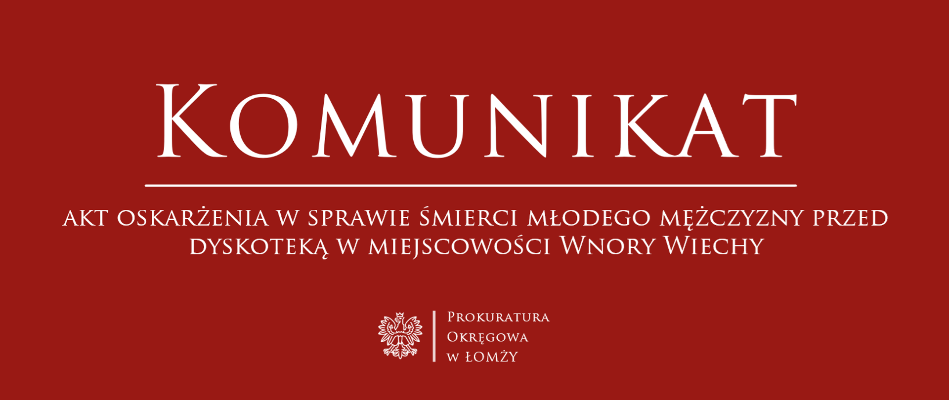 akt oskarżenia w sprawie śmierci młodego mężczyzny przed dyskoteką w miejscowości Wnory Wiechy