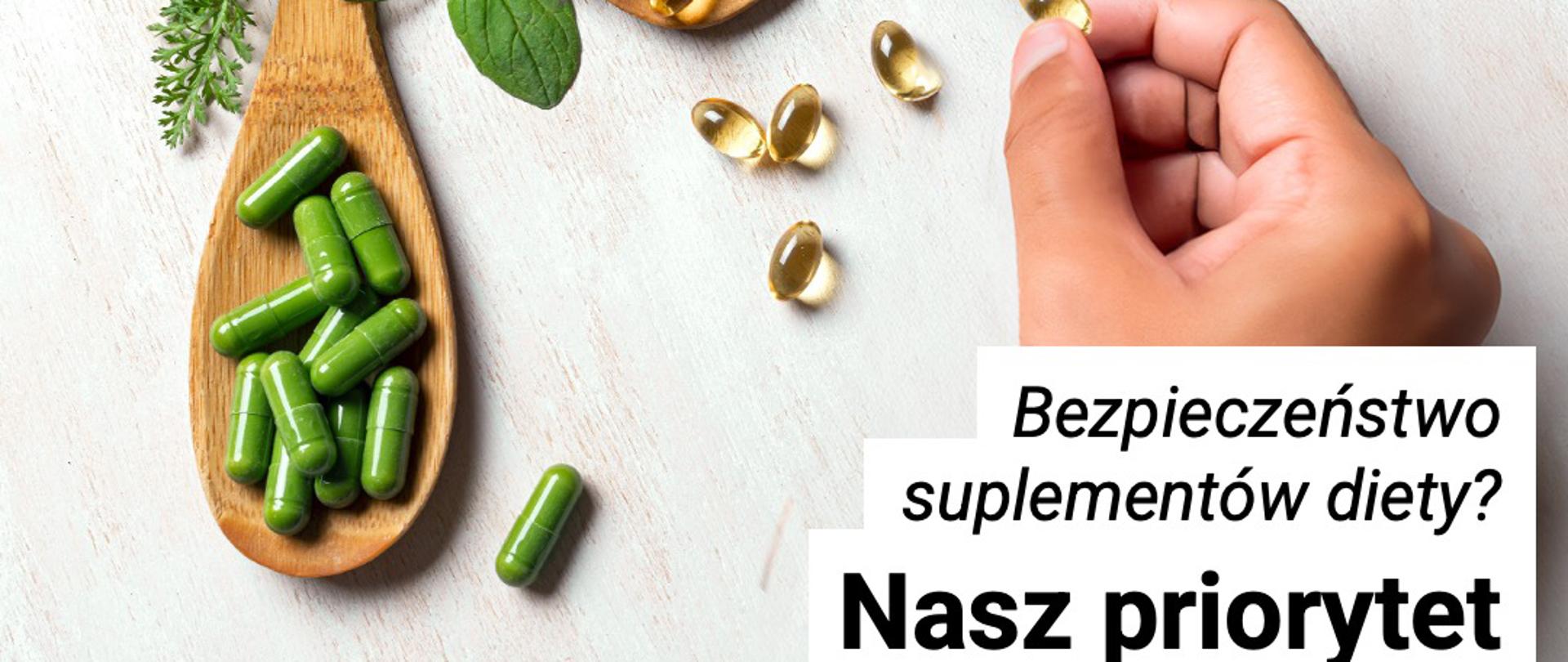 Bezpieczeństwo suplementów diety - Nasz priorytet
Uzupełnienie niedoboru witamin? - Twój wybór