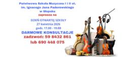 Grafika kolorowa. Białe tło z tekstem po lewej stronie i grafiką instrumentów muzycznych po prawej. Niebieskie napisy: Państwowa Szkoła Muzyczna I i II st. im. Ignacego Jana Paderewskiego w Słupsku, DZIEŃ OTWARTEJ SZKOŁY, 27 kwietnia 2026, godz. 17.00 - 19.00, DARMOWE KONSULTACJE. Czerwone napisy: zaprasza na, zadzwoń: 59 8432 861 lub 690 448 075. Zestaw instrumentów.