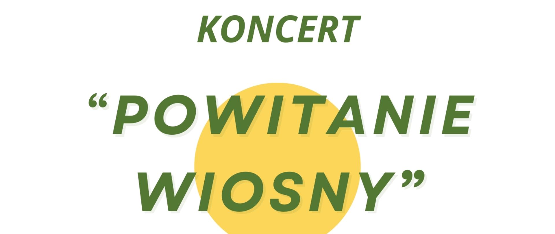Plakat informujący o koncercie wiosennym w dniu 19 marca 2025r. z udziałem uczniów szkoły. Na białym tle nd dole i na górze rysunki kwiatów - tulipanów i żonkili. Po środku Drukowanymi literami w kolorze zielonym informacje o koncercie.
