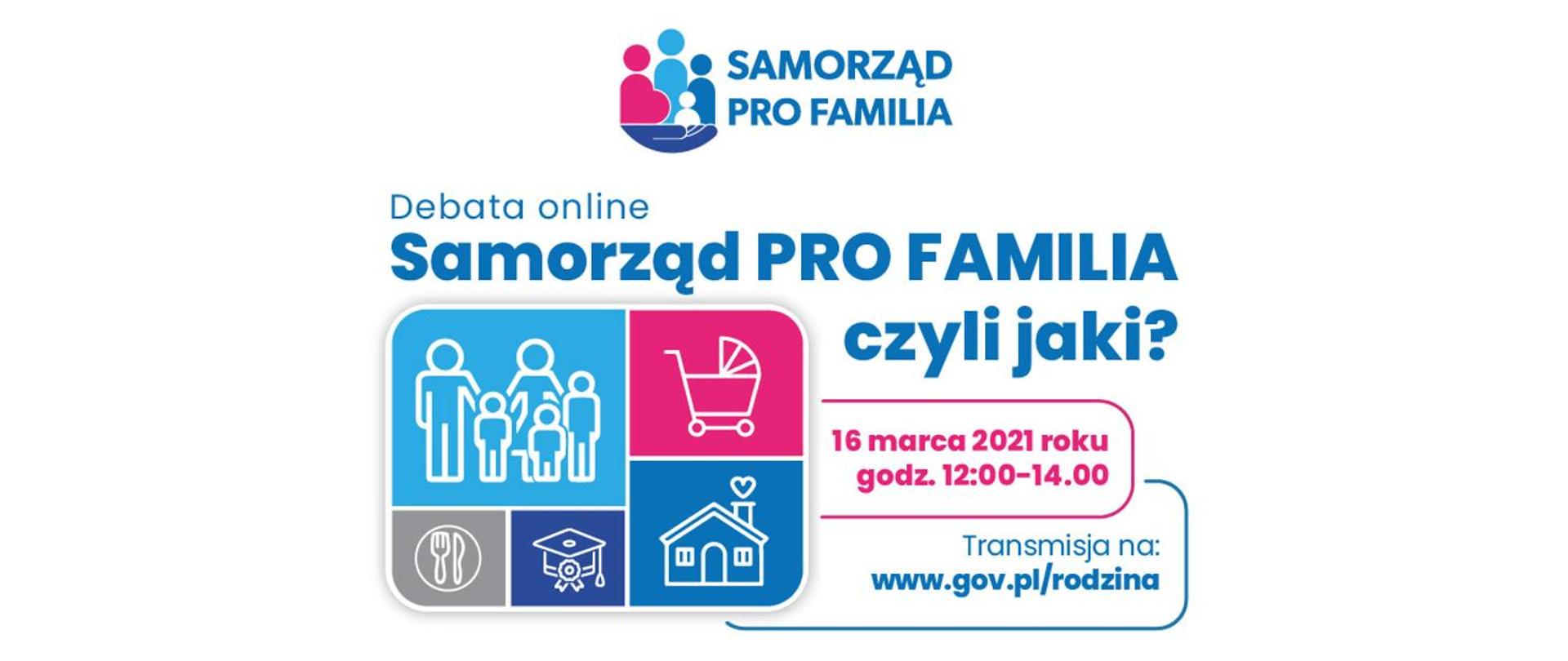 Grafika MRiPS: Samorząd Pro Famiia. Debata online 