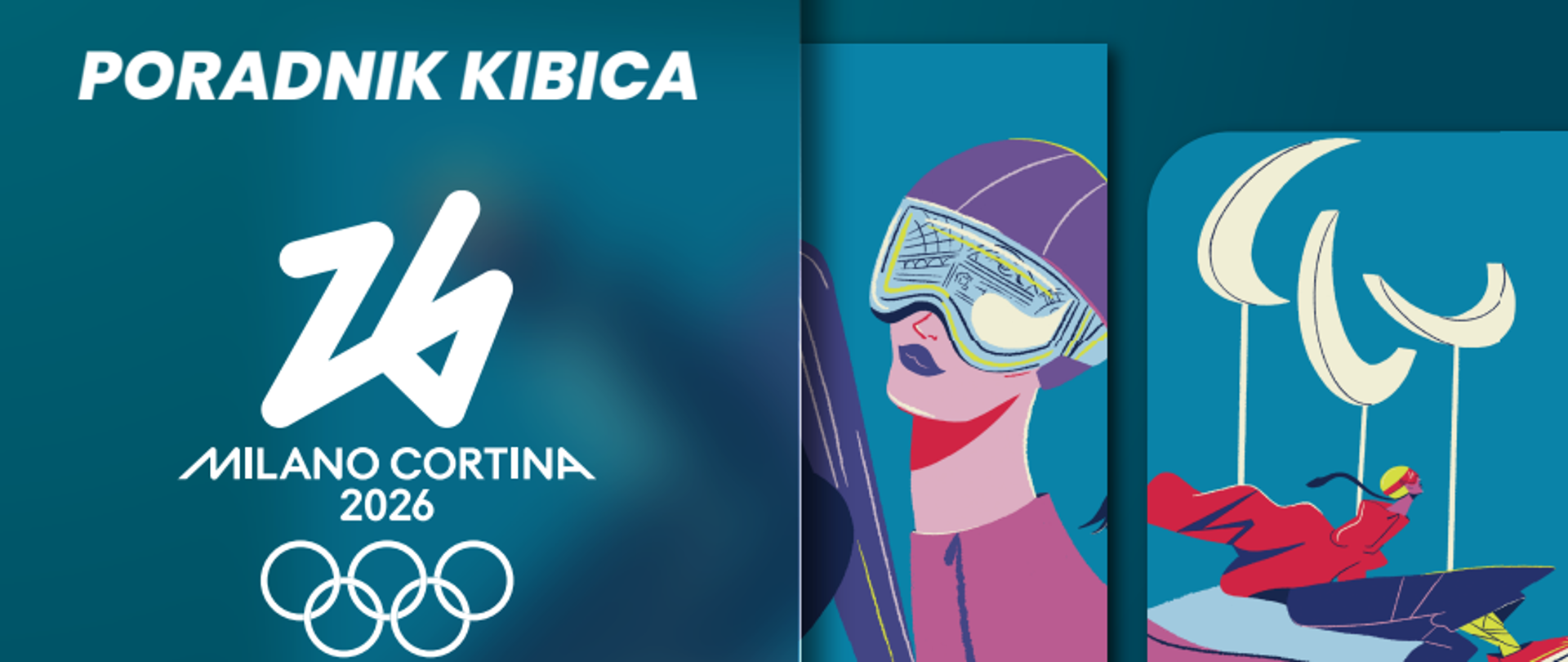 Poradnik Kibica - Igrzyska Olimpijskie Mediolan-Cortina 2026