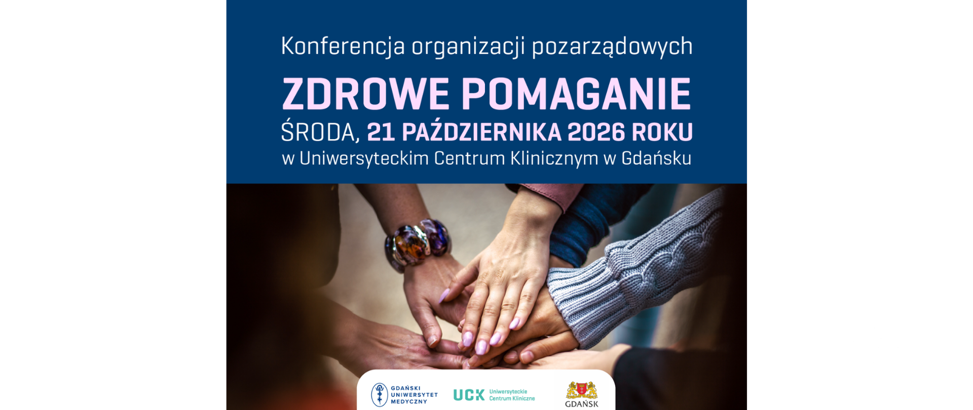 Zdrowe pomaganie. Konferencja organizacji pozarządowych UCK Gdańsk