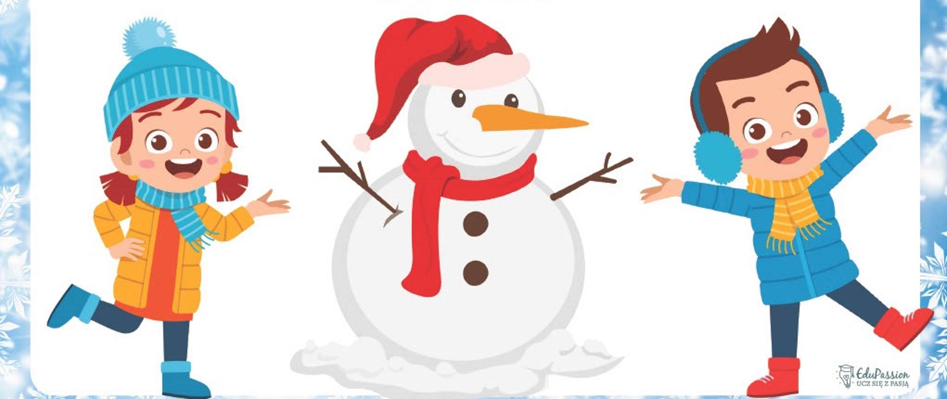 Na białym tle grafika dzieci po obu stronach plakatu z bałwankiem pośrodku. U góry niebieski napis, ramka plakatu z gwiazdkami płatków śniegu.