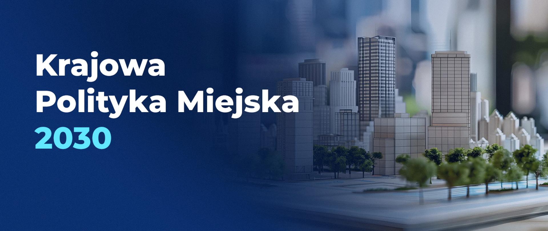 cover_Krajowa_Polityka_Miejska_KPM_2030