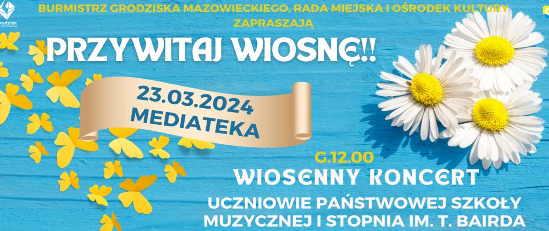 Jasno niebieski plakat, po lewej stronie żółte motylki , po prawej stronie stokrotki, białe napisy informujące o wydarzeniu