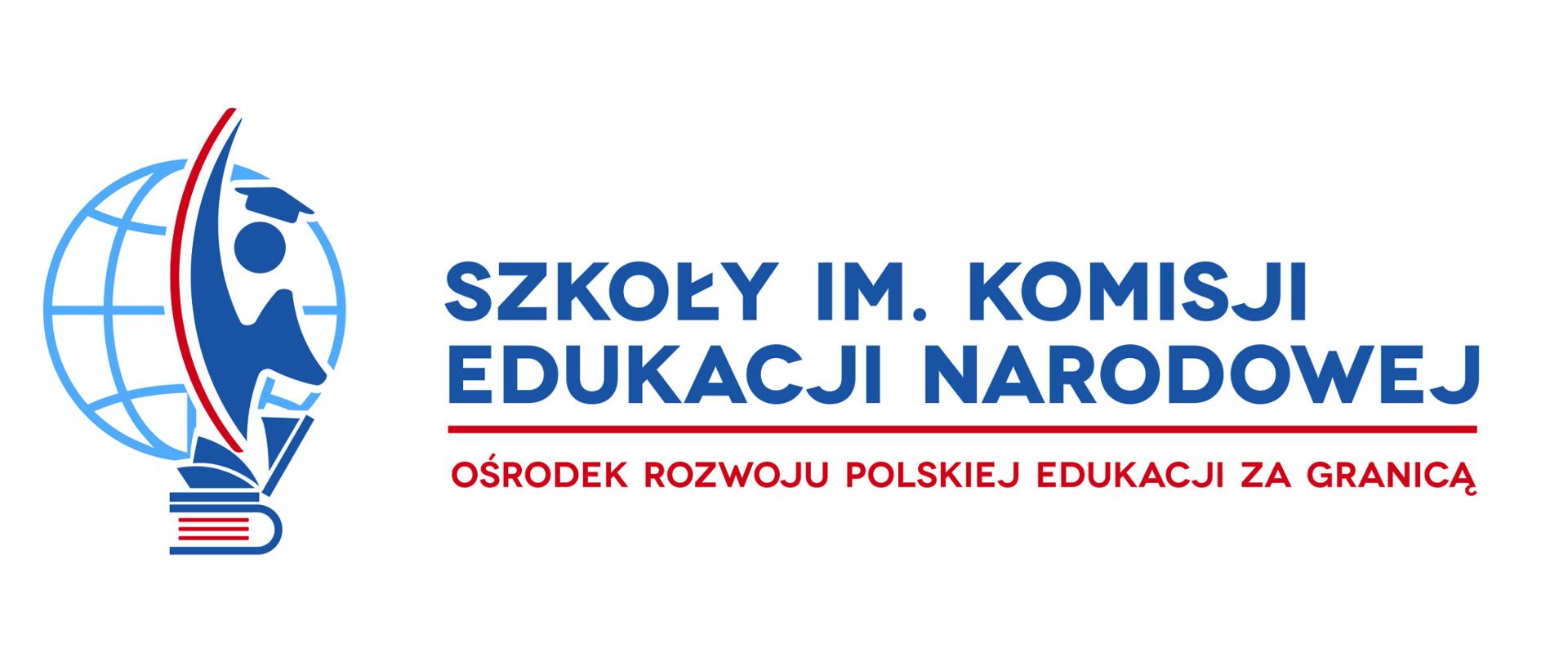 Ośrodek Rozwoju Polskiej Edukacji za Granicą
rozpoczął rekrutację do szkół w systemie kształcenia na odległość w ramach Szkoły Podstawowej im. Komisji Edukacji Narodowej oraz Liceum im. Komisji Edukacji Narodowej