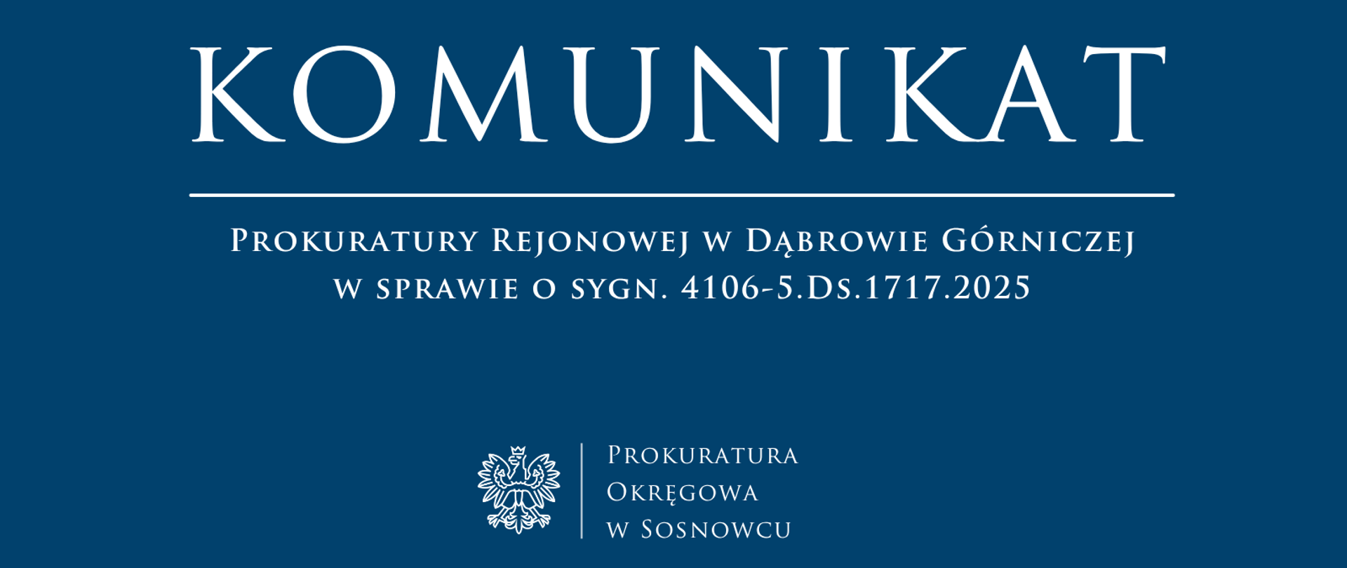 KOMUNIKAT W SPRAWIE O SYGN. 4106-5.Ds.1717.2025