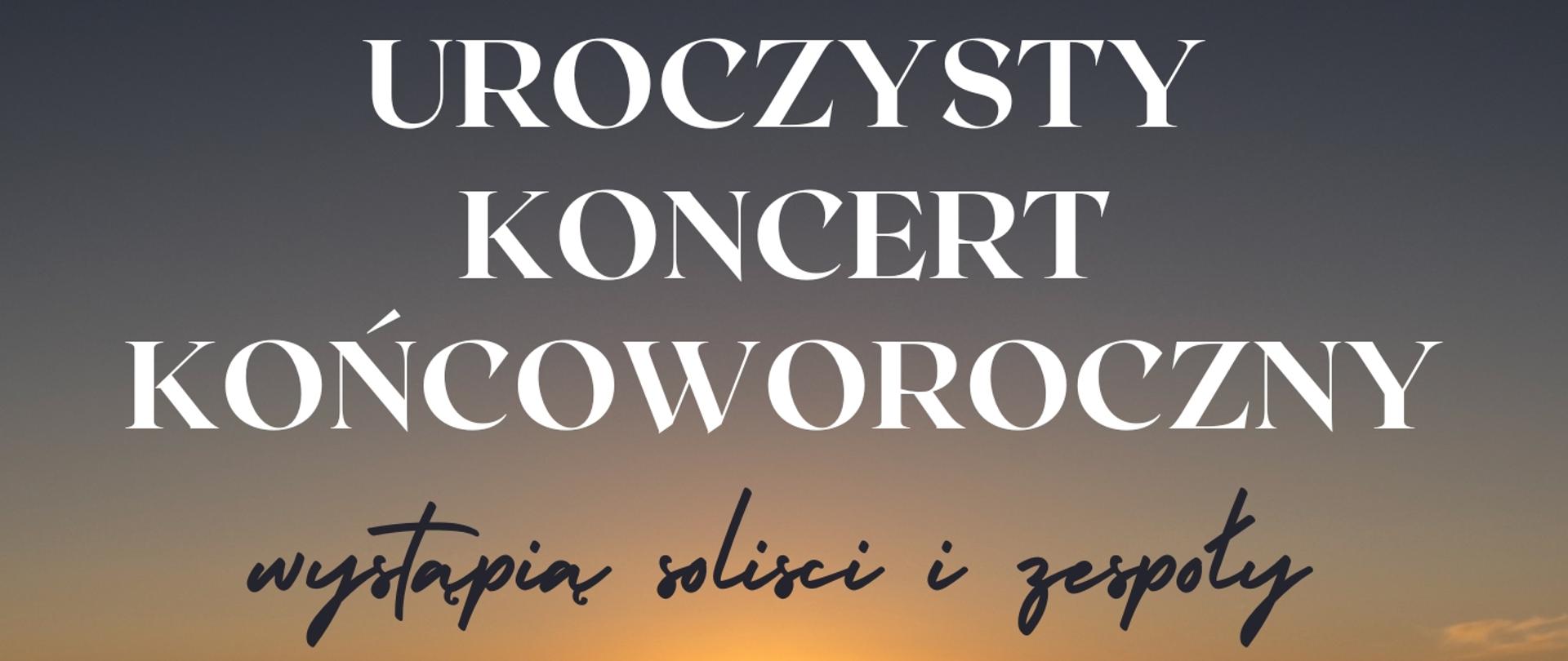 Plakat przedstawia zachodzące słońce nad morzem , woda piasek zachód słońca u góry widnieje napis PSM I i II st. im. W. Lutosławskiego w Krasnymstawie zaprasza na uroczysty koncert końcoworoczny wystąpią soliści i zespoły 20 czerwca 2023 godzina 15.00