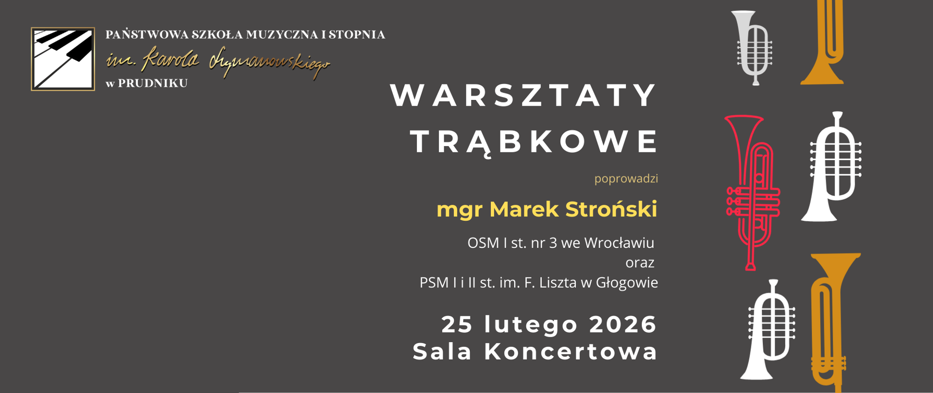 Baner z informacją o warsztatach trąbkowych. Na szarym tle napisy z informacją o wydarzeniu. Baner ozdabia kolorowa ikonografia przedstawiająca trąbki. W lewym górnym rogu logo szkoły.