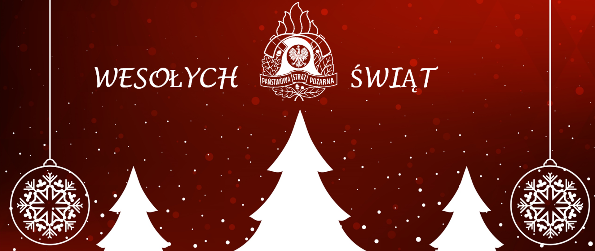 Życzenia świąteczne na czerwonym tle napis WESOŁYCH ŚWIĄT, logo PSP 2 bombki choinkowe i 3 wierzchołki choinek.