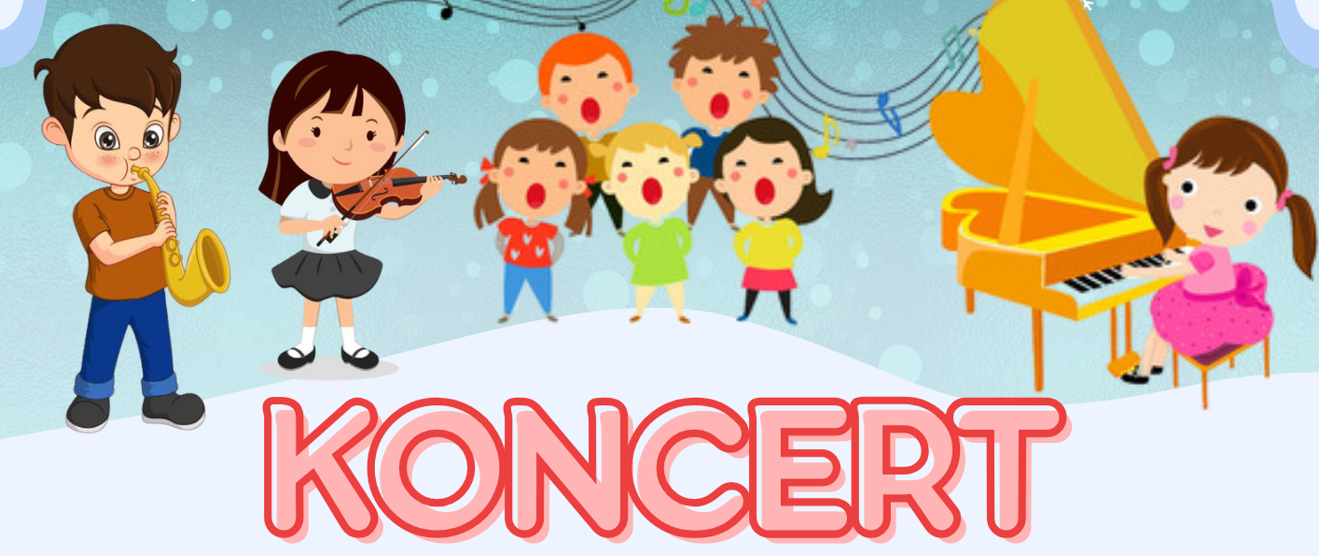 Obrazek w śnieżnej scenerii. U góry obrazka na bryle śnieg stoi żółty fortepian , na którym gra dziewczynka w różowej sukience. Koło niej stoją śpiewające dzieci, dalej dziewczynka grająca na skrzypcach i chłopiec grający na saksofonie. W centralnej części obrazka czerwony napis" koncert" i niebieski napis "popis najlepszych uczniów". Dalej do dołu czerwoną czcionką informacja o dacie i godzinie koncertu. U dołu sceneria śnieżnego lasu oraz dzieci: po lewej stronie chłopiec grający na gitarze, a po prawej dziewczynka grająca na flecie.