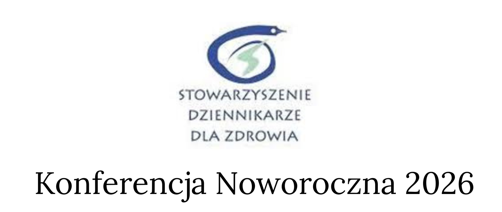 Konferencja Noworoczna 2026 Stowarzyszenia Dziennikarze dla Zdrowia