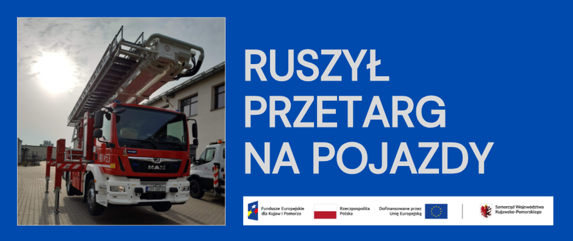 Na niebieskim tle zdjęcia z pojazdem pożarniczym. Na dole symbole unijne