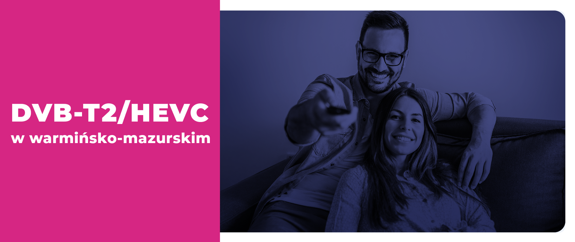 Element graficzny z napisem: DVB-T2/HEVC w warmińsko-mazurskim