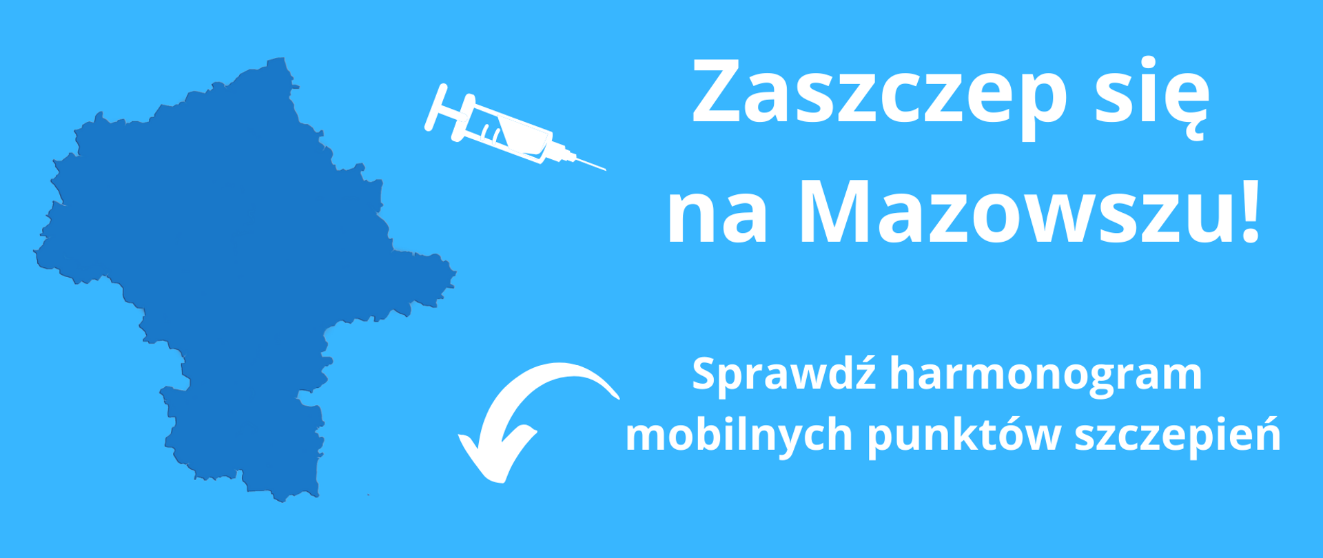 Zaszczep się na Mazowszu - trasa mobilnych punktów szczepień