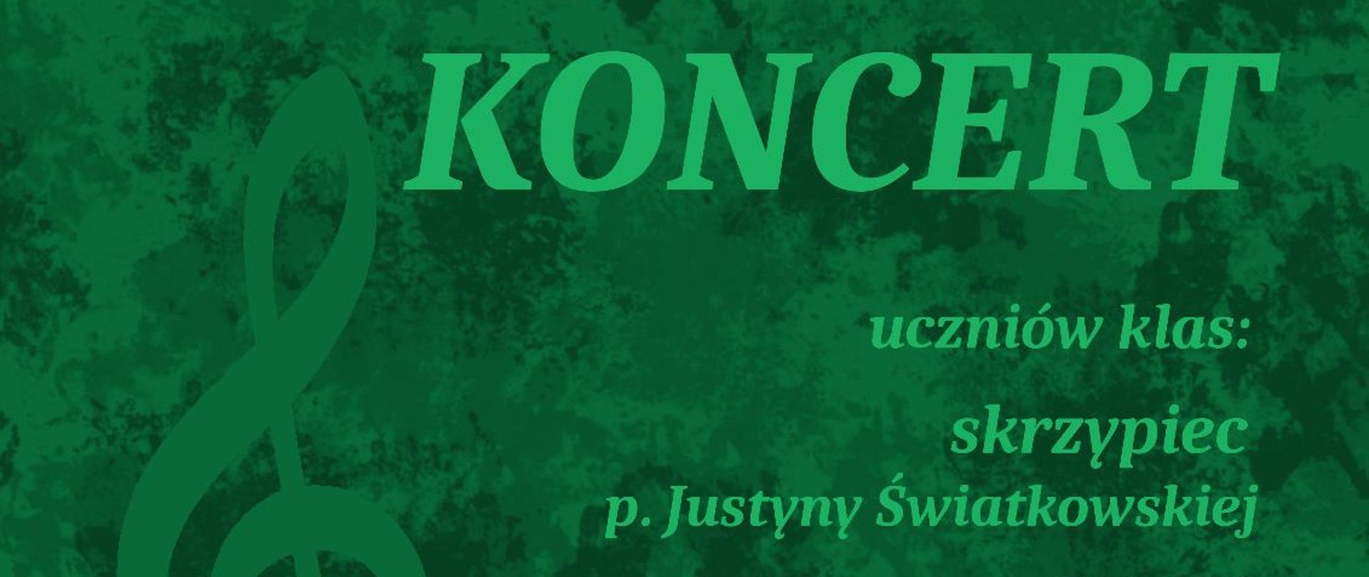 Plakat w kolorystyce ciemnozielonej. W lewym górnym rogu duży zielony klucz wiolinowy. W prawym górnym rogu duży zielony napis "KONCERT", poniżej również zielony tekst zawierający informacje o wykonawcach koncertu. W lewym dolnym rogu informacje dotyczące czasu i miejsca koncertu. W prawym dolnym rogu duży zielony klucz altowy, poniżej czarne logo Państwowej Szkoły Muzycznej w Szczecinku.
