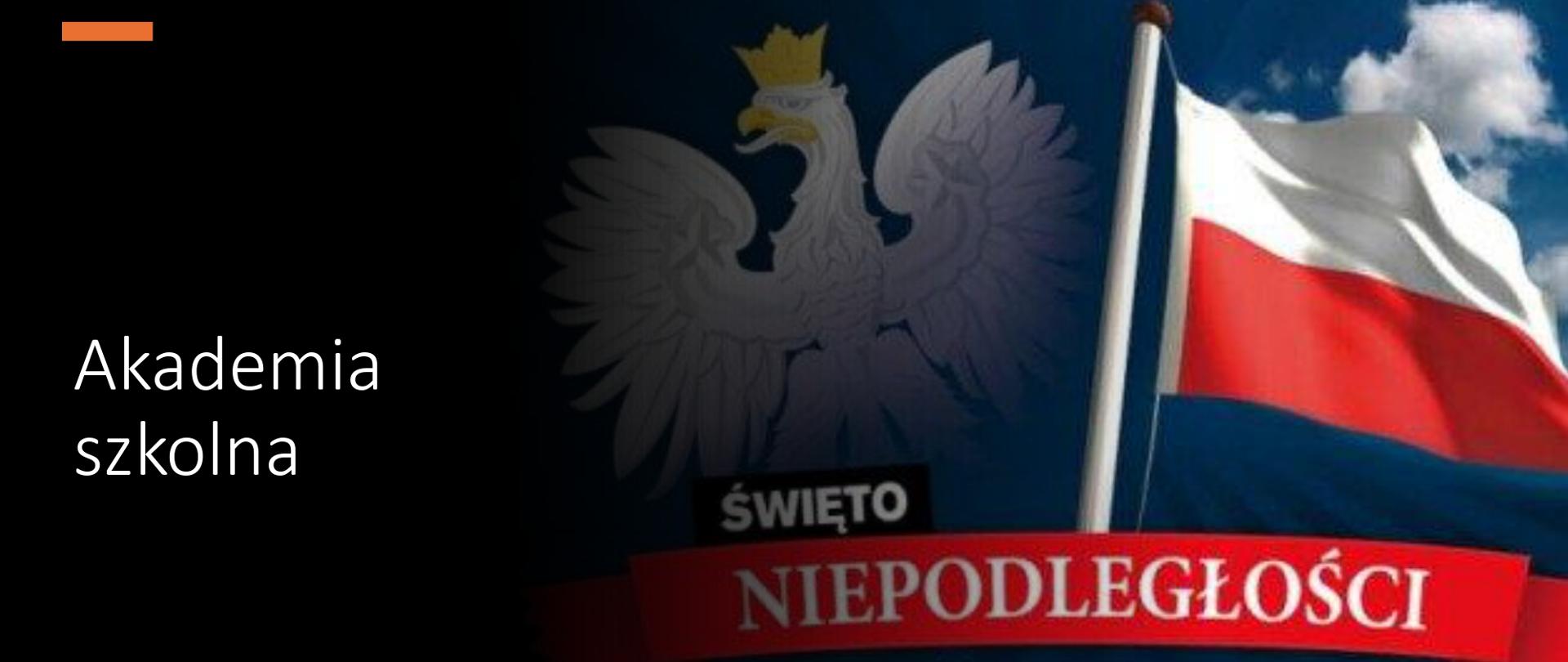 Akademia - Dzień Niepodległości