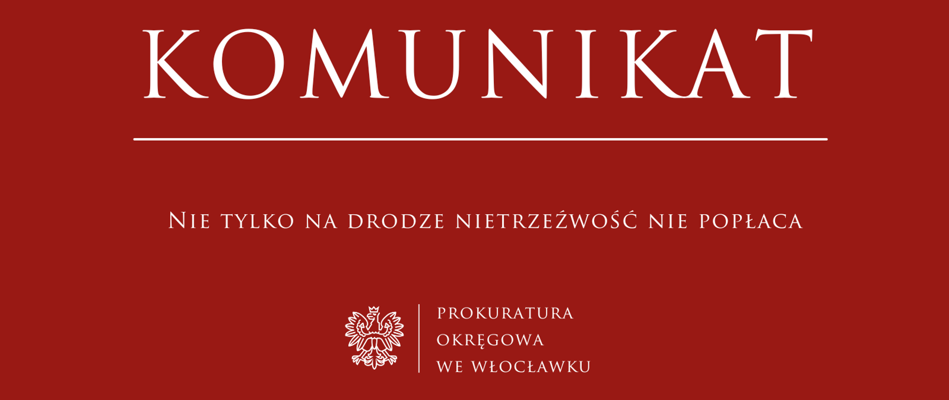 Komunikat Prokuratury Rejonowej w Radziejowie