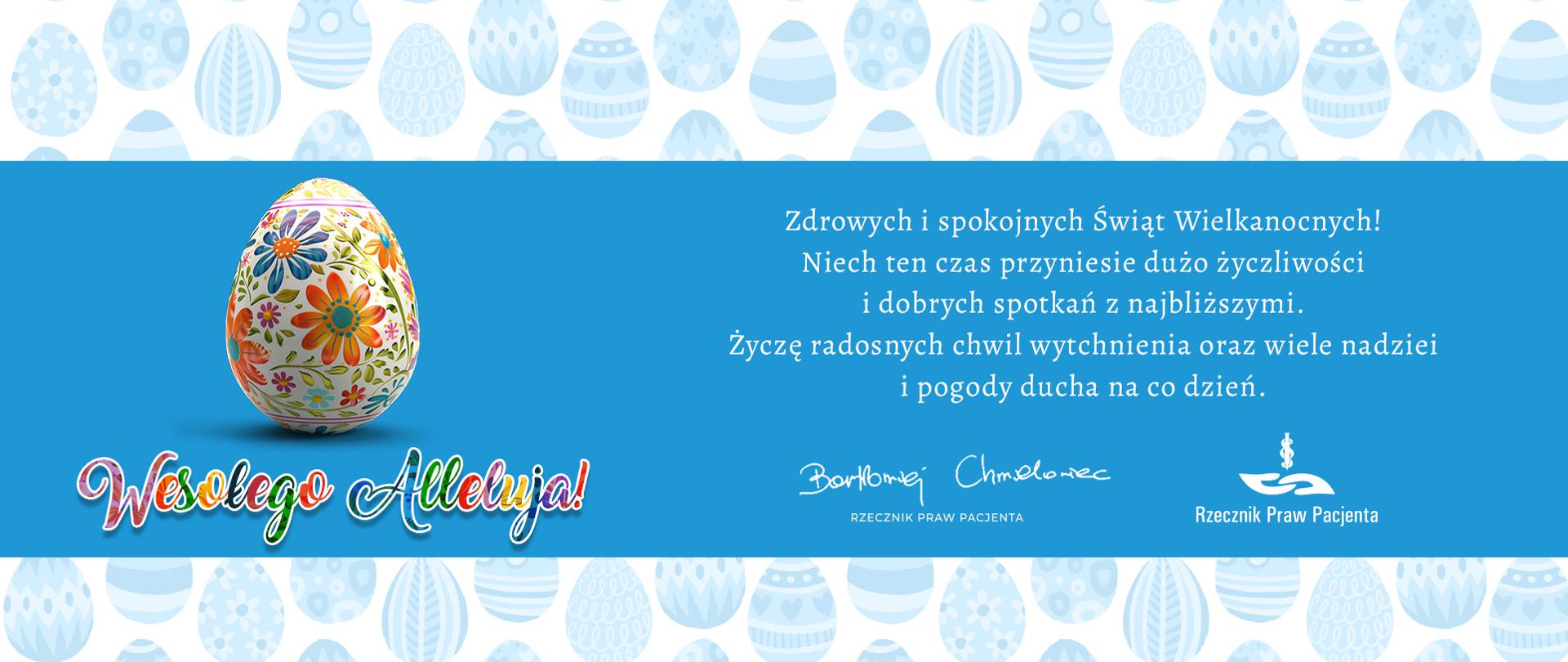 Kolorowa pisanka z podpisem Wesołego Alleluja oraz życzenia od Rzecznika Praw Pacjenta 