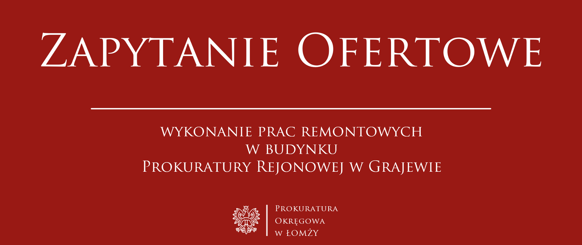 wykonanie prac remontowych w budynku Prokuratury Rejonowej w Grajewie