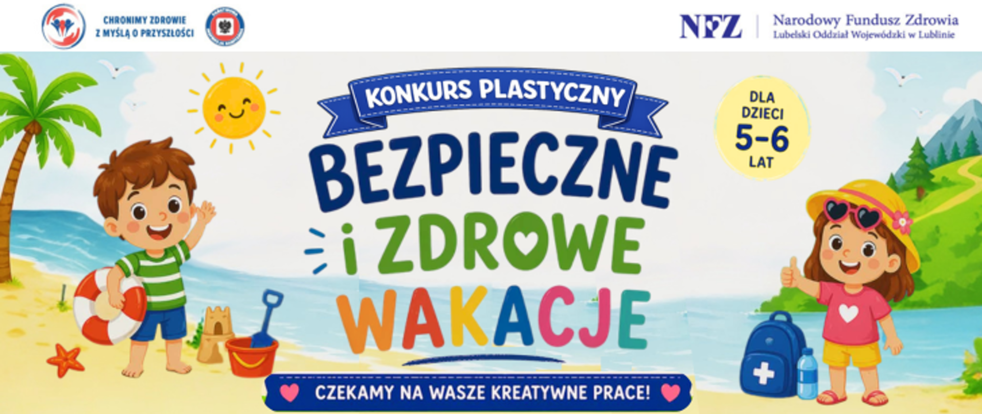 Bezpieczne_i_zdrowe_wakacje_logo - po lewej i prawej stronie ilustracji znajdują się dzieci z plecakiem oraz kołem ratunkowym, tło morze, tereny górzyste, palmy, na środku napis bezpieczne i zdrowe wakacje na dole napis czekamy na wasze kreatywne prace!