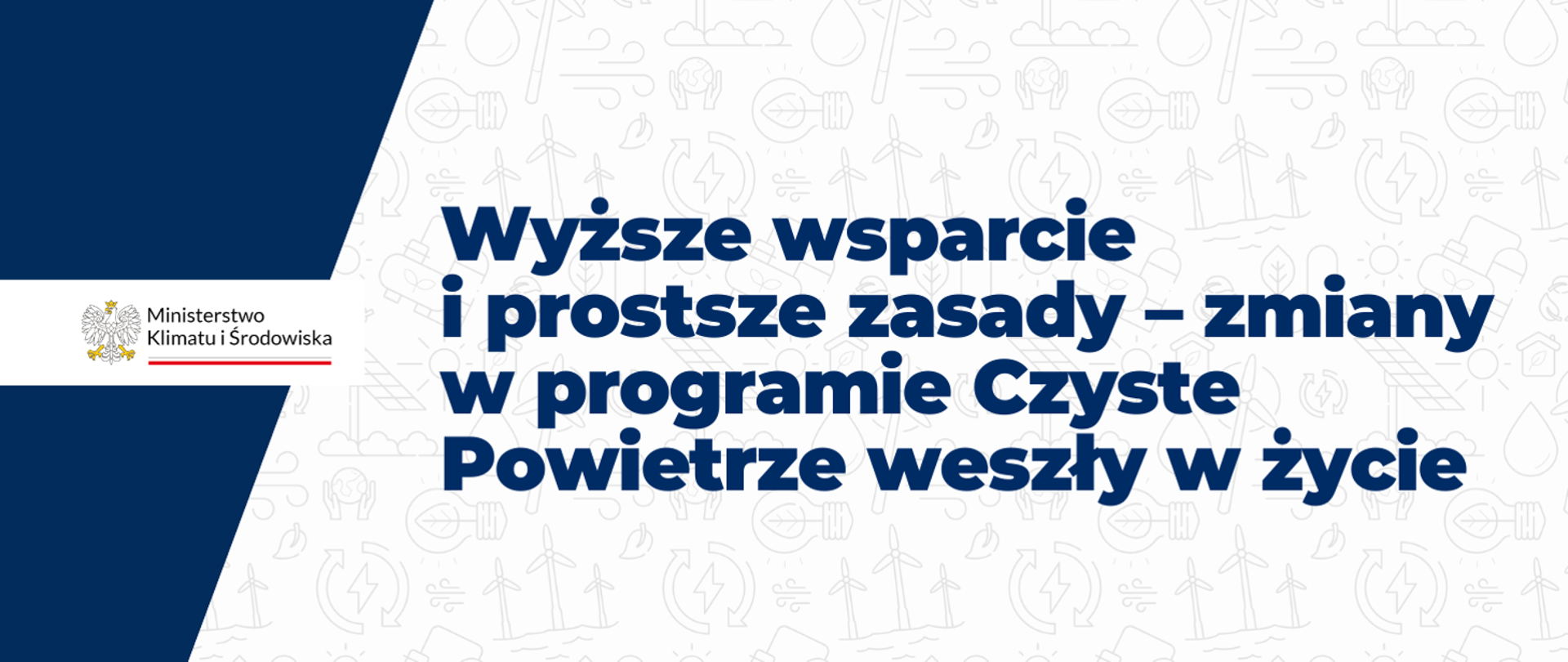 Wyższe wsparcie i prostsze zasady - zmiany w programie Czyste Powietrze weszły w życie
