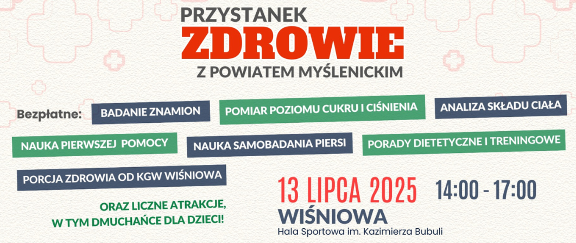 Grafika przedstawia plakat promujący Piknik Przystanek Zdrowie z powiatem myślenickim dnia 14.07.2025 w Wiśniowej