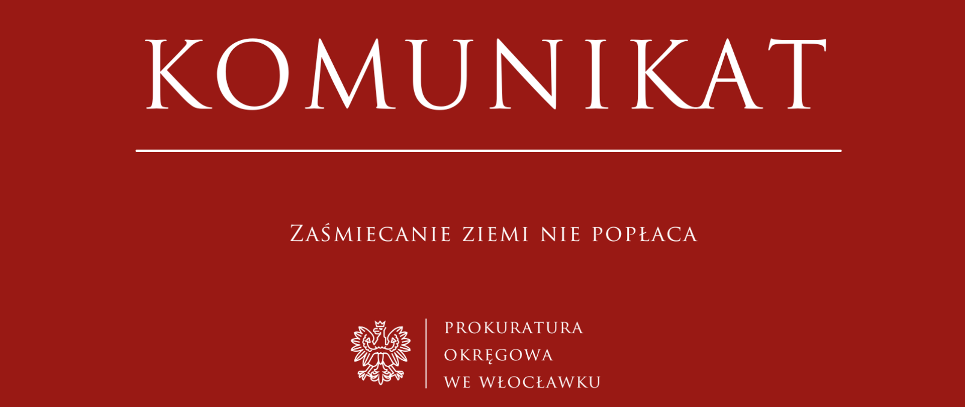 Komunikat Prokuratury Rejonowej we Włocławku