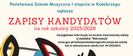 Plakat - zapisy kandydatów na rok szkolny 2025/2026
