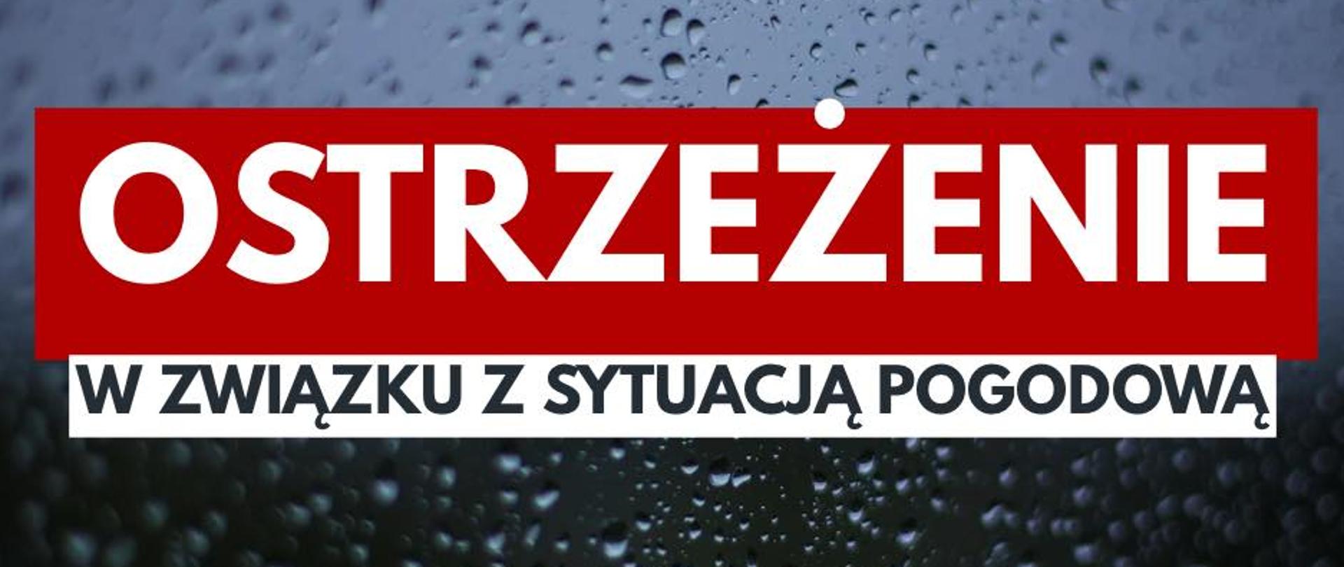 UWAGA – SILNE OPADY DESZCZU NA TERENIE OPOLSZCZYZNY! 