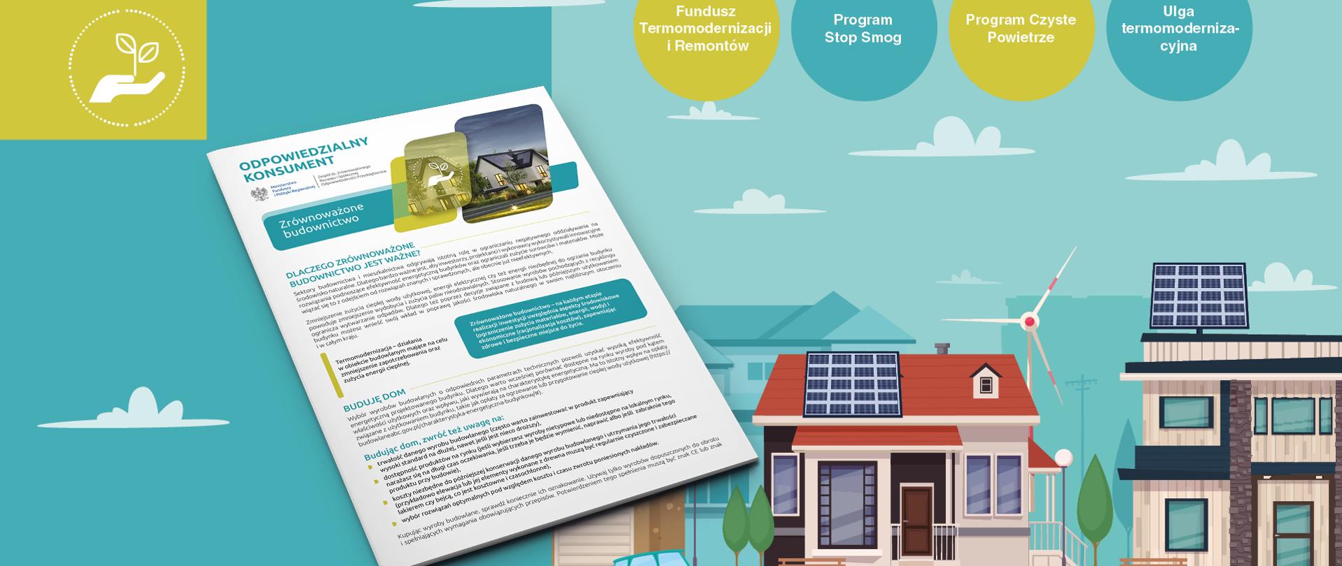 na grafice na tle osiedla z domkami i elektrownią wiatrową umieszczono broszurę z cyklu odpowiedzialny konsument, która zawiera rady jak można ograniczyć wpływ na środowisko naturalne