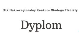 Na białym tle widnieje napis XIX Makroregionalny Konkurs Młodego Flecisty oraz napis DYPLOM