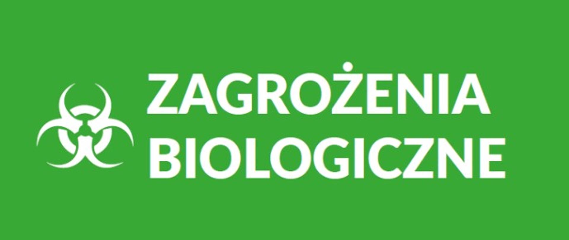 Napis zagrożenia biologiczne.