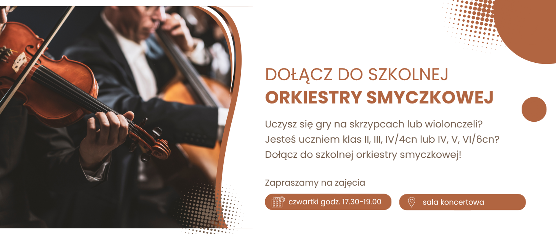 Baner składający się z 2 części: po lewej stronie zdjęcie muzyków w garniturach, grających na skrzypcach i wiolonczeli, po prawej szczegóły dotyczące zajęć