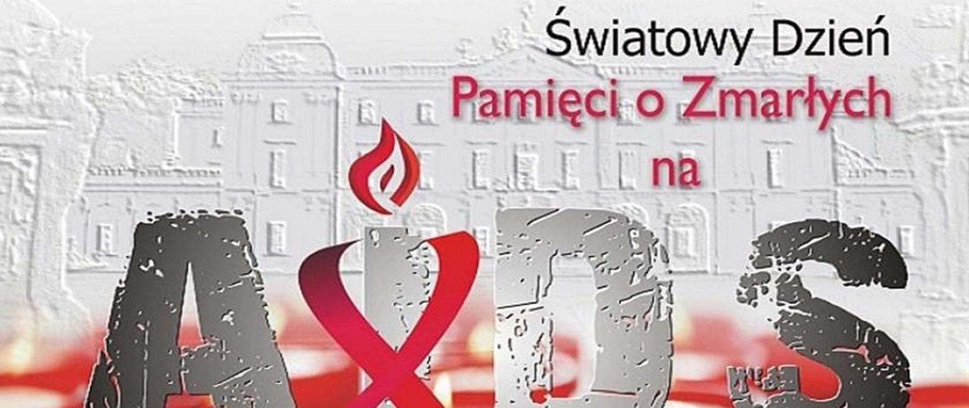 Światowy Dzień Pamięci o Zmarłych na AIDS