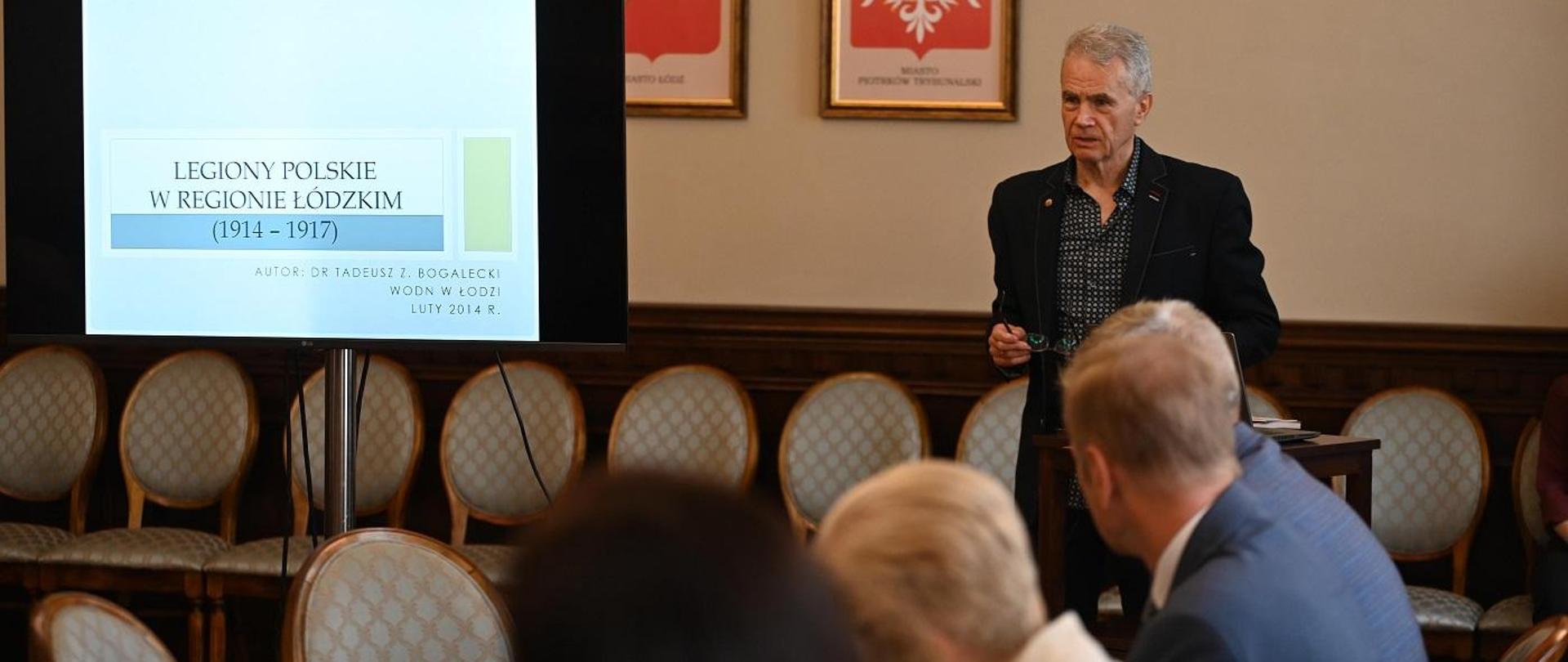 Wykład dr Tadeusza Z. Bogaleckiego na temat Legionów Polskich w regionie łódzkim w latach 1914-1917