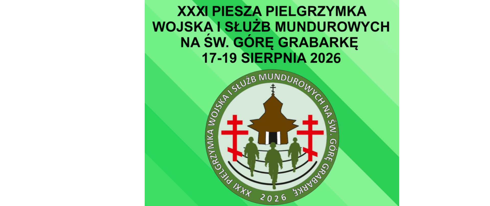 XXXI piesza pielgrzymka służb mundurowych