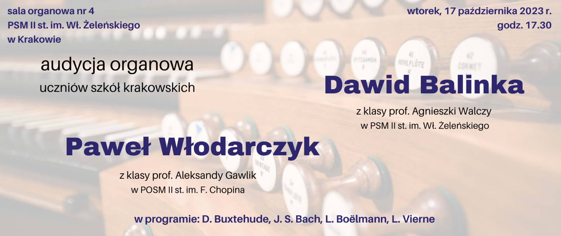 w tle zdjęcie organów, napisy informujące o wykonawcach i programie wydarzenia